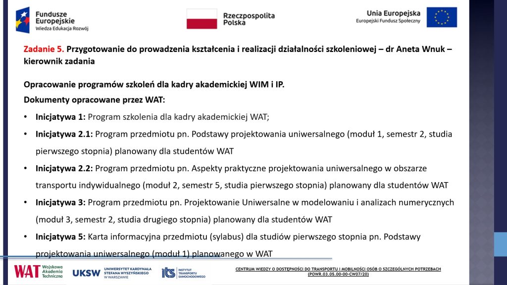 Slajd przedstawiający wybrane działania zrealizowane przez grupę realizatorów z WAT  w ramach zadania nr 5