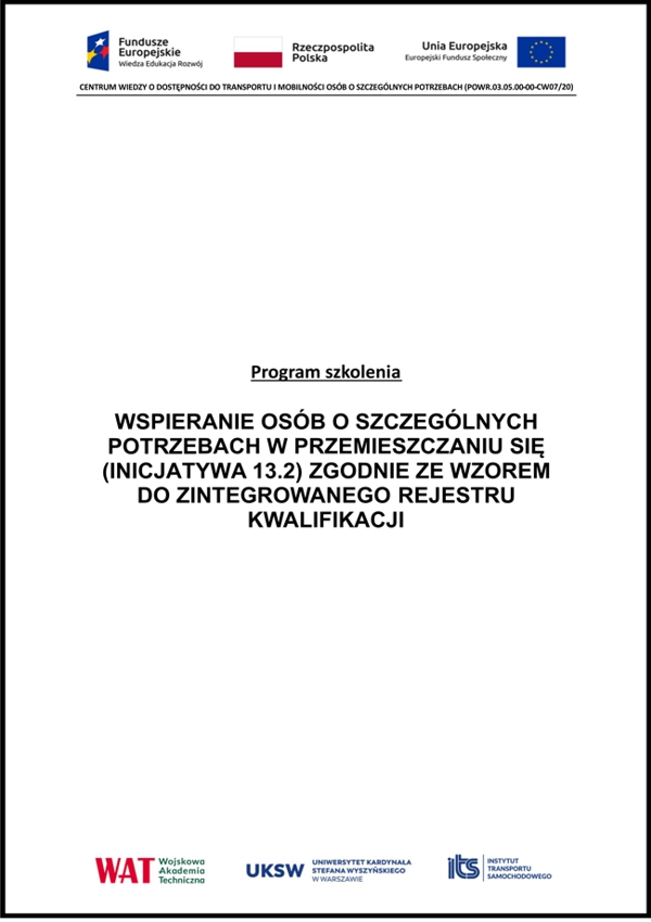 Wspieranie osób o szczególnych potrzebach w przemieszczaniu się (inicjatywa 13.2) zgodnie ze wzorem do zintegrowanego rejestru kwalifikacji