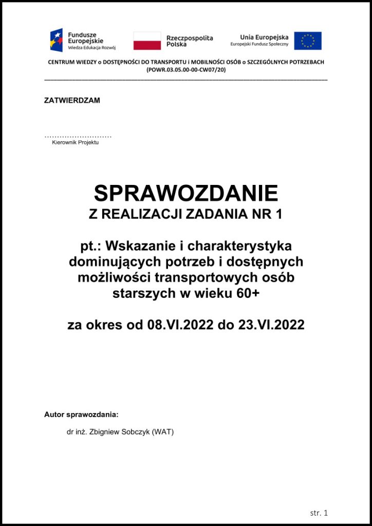 Wskazanie i charakterystyka dominujących potrzeb i dostępnych możliwości transportowych osób starszych w wieku 60+