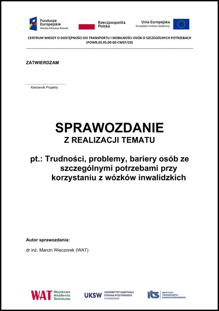 Trudności, problemy, bariery osób ze szczególnymi potrzebami przy korzystaniu z wózków inwalidzkich