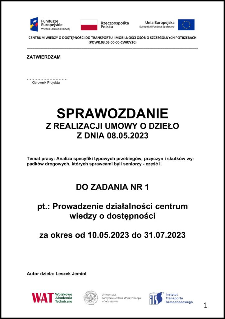 Analiza specyfiki typowych przebiegów, przyczyn i skutków wypadków drogowych, których sprawcami byli seniorzy – część I