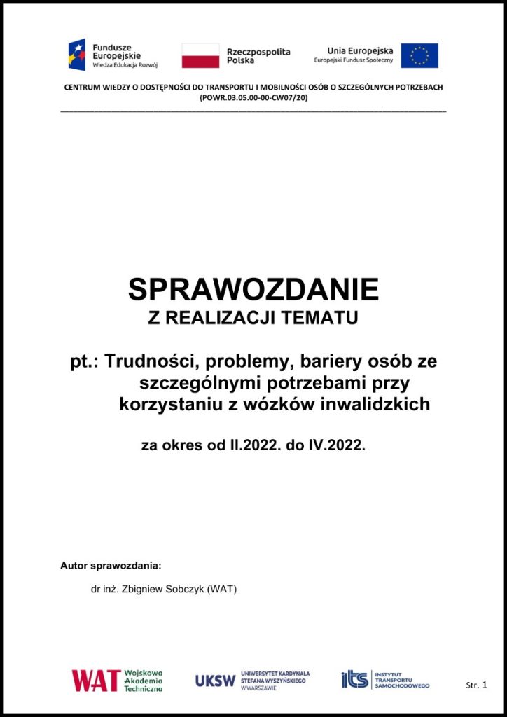 Trudności, problemy, bariery osób ze szczególnymi potrzebami przy korzystaniu z wózków inwalidzkich